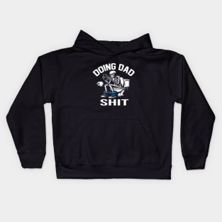 Doing Dad Shit Kids Hoodie